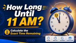 how long until 11 am